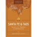 Campfire Stories: Santa Fe & Taos: Tales & Travel Companion