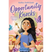 Opportunity Knocks