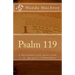 Psalm 119: A Devotional Including Quotes from Charles H. Spurgeon's Devotional Commentary