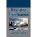 Realizing Significance