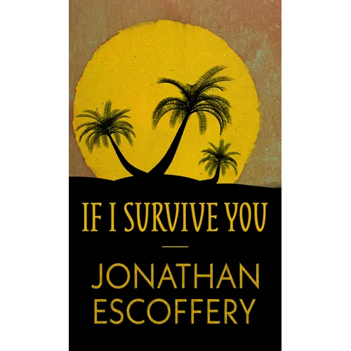 If I Survive You