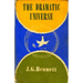 The Dramatic Universe: Volume 1: The Foundations of Natural Philosophy