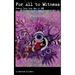 For All to Witness: Poetry From Iraq War to DMT