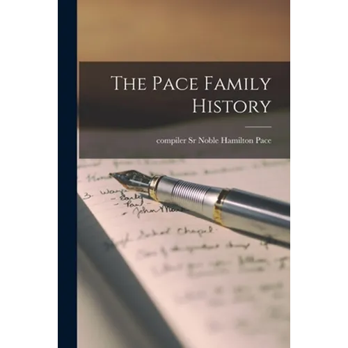 The Pace Family History