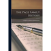 The Pace Family History
