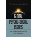 Global Psycho-Social Issues and the Qur'anic Analysis with Solutions