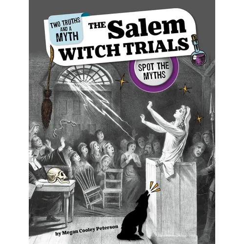 The Salem Witch Trials: Spot the Myths