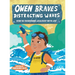Owen Braves Distracting Waves: How He Overcomes Jealousy with Joy