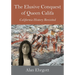 The Elusive Conquest of Queen Califa: California History Revisited