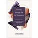 Journey Through the Old Testament: Understanding the Purpose, Themes, and Practical Implications of Each Old Testament Book of the Bible