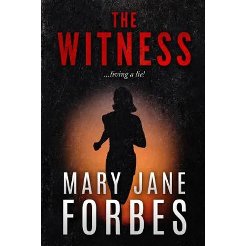 The Witness: Living a Lie!
