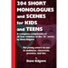 204 Short Monologues and Scenes for Kids and Teens: A complete compilation of all four volumes of the "51" series by Dave Kilgore