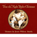 Twas the Night Before Christmas: A Visit from St. Nicholas
