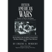 Fifteen American Wars: Twelve of Them Avoidable