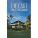 The Last True Blonde