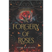 A Forgery of Roses