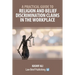 A Practical Guide to Religion and Belief Discrimination Claims in the Workplace