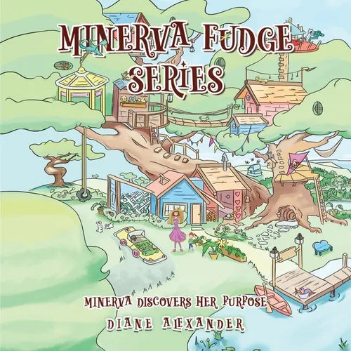 Minerva Fudge Series - Minerva Discovers Her Purpose
