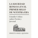 La Sociedad Romana en el Primer Siglo de Nuestra Era: Estudio Crítico sobre Persio y Juvenal