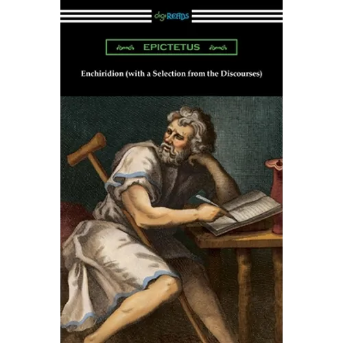 Enchiridion (with a Selection from the Discourses)