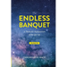 The Endless Banquet (Volume II)