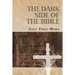 The Dark Side of the Bible