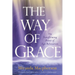 The Way of Grace: The Transforming Power of Ego Relaxation