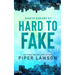 Hard to Fake