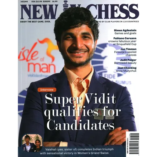 New in Chess Magazine 2023 / 8: The World's Premier Chess Magazine Ready by Club Players in 116 Countries