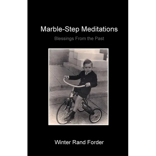 Marble-Step Meditations