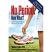 No Period. Now What?: A Guide to Regaining Your Cycles and Improving Your Fertility