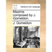 Maxims Composed by J. Gomeldon.