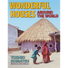 Wonderful Houses Around the World