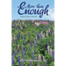 More than Enough: Seeing Change as Blessing