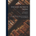 English As She Is Spoke: Or, A Jest In Sober Earnest [extr. From P. Carolino's New Guide Of The Conversation In Portuguese And English] With An