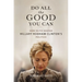 Do All the Good You Can: How Faith Shaped Hillary Rodham Clinton's Politics