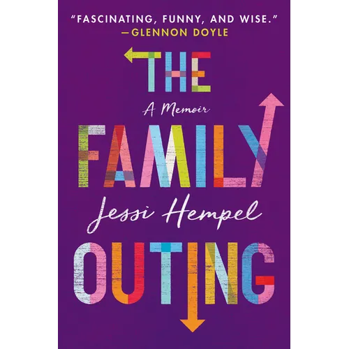 The Family Outing: A Memoir