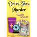 Drive Thru Murder