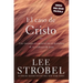 El Caso de Cristo = The Case for Christ
