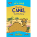 How the Camel Got His Hump: A fresh, new re-telling of the classic Just So Story by Rudyard Kipling