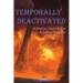 Temporally Deactivated