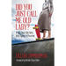 Did You Just Call Me Old Lady?: A Ninety-Year-Old Tells Why Aging Is Positive