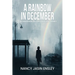 A Rainbow in December: The Obsession with Power and Money