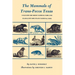 The Mammals of Trans-Pecos Texas: Including Big Bend National Park and Guadalupe Mountains National Park