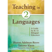 Teaching in Two Languages: A Guide for K-12 Bilingual Educators