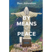 By Means of Peace