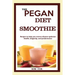 The Pegan Diet Smoothie: Recipes to help you reverse disease optimize health, longevity, and performance.