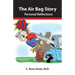 The Air Bag Story (Black & White Version): Personal Reflections