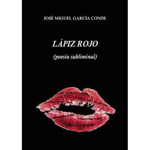 Lápiz rojo (poesía subliminal)