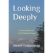 Looking Deeply: Vivekacūḍāmaṇi of Śrī Śaṅkarācārya